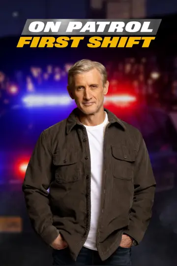 On Patrol: First Shift постер