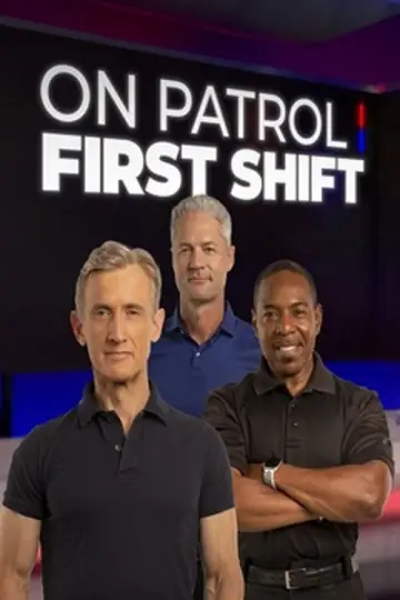 Постер до серіалу "On Patrol: First Shift" #1226016
