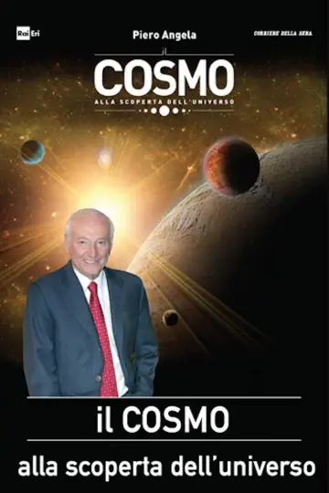 Постер до серіалу "Il cosmo. Alla scoperta dell
