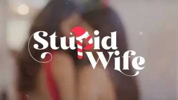 Задник до серіалу "Stupid Wife" #1348343