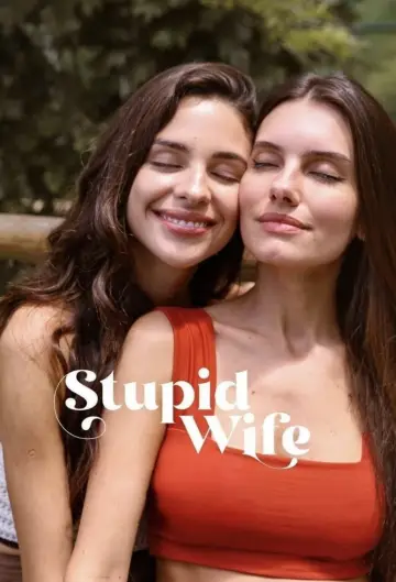 Постер до серіалу "Stupid Wife" #1348350