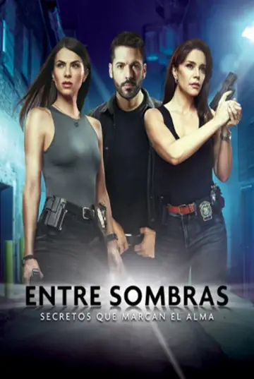 Entre Sombras постер