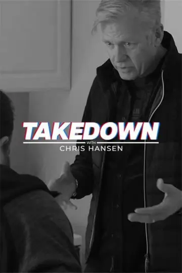 Постер до серіалу "Takedown with Chris Hansen" #1403000