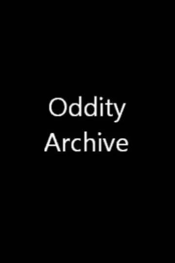 Oddity Archive постер