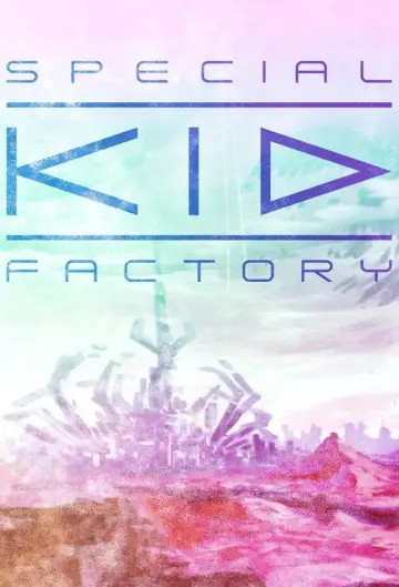 Постер до серіалу "Special Kid Factory" #1553691