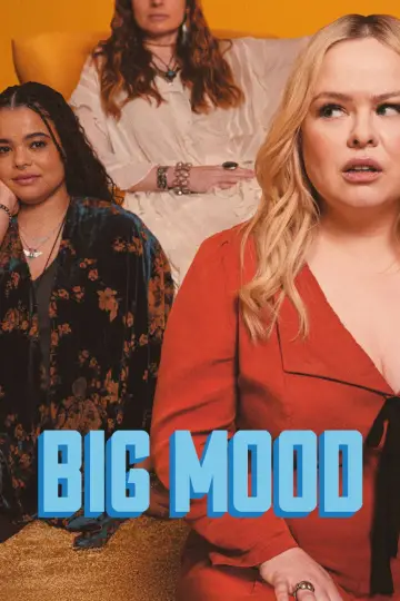 Постер до серіалу "Big Mood" #1669782