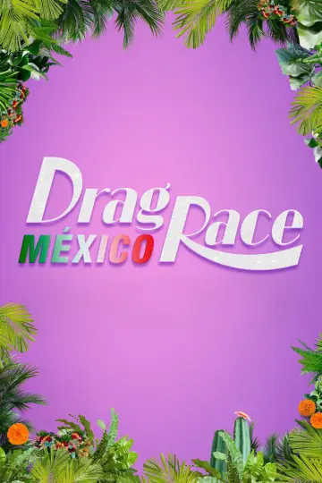 Постер до серіалу "Drag Race Мексика" #1483981
