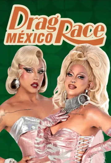 Постер до серіалу "Drag Race Мексика" #1483985