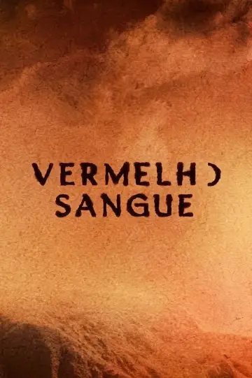 Постер до серіалу "Vermelho Sangue" #1657863