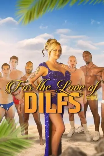 Постер до серіалу "For the Love of DILFs" #1831872