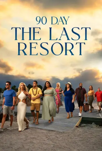 Постер до серіалу "90 Day: The Last Resort" #1227350