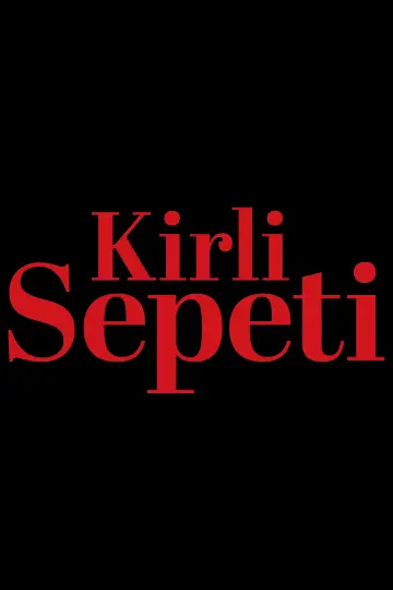 Kirli Sepeti постер