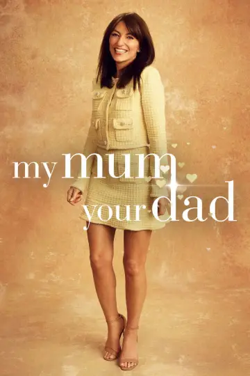 Постер до серіалу "My Mum, Your Dad" #1509066