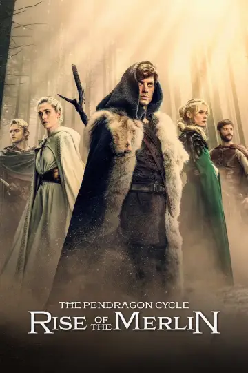 Постер до серіалу "The Pendragon Cycle: Rise of the Merlin" #1473800