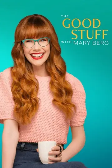 Постер до серіалу "The Good Stuff with Mary Berg" #1361124