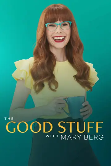 Постер до серіалу "The Good Stuff with Mary Berg" #1361125