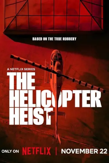 Постер до серіалу "Пограбування на гвинтокрилі" #1423269