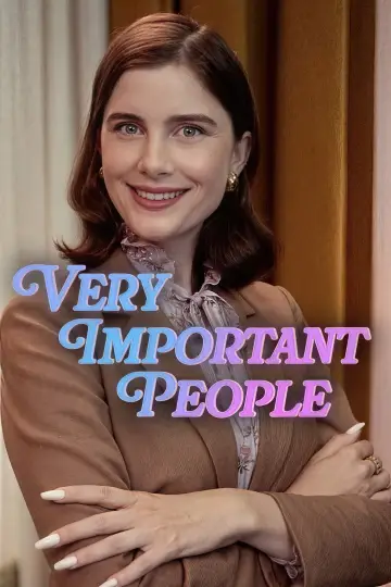 Постер к сериалу "Very Important People" #1449694