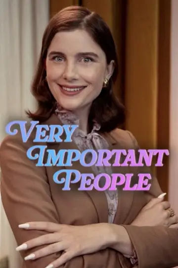 Постер к сериалу "Very Important People" #1449697