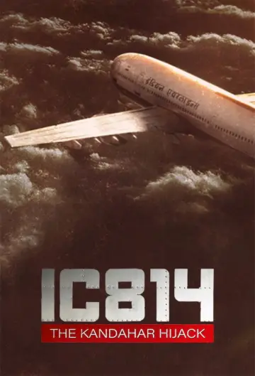 Постер до серіалу "IC 814: Кандагарське викрадення" #1557281