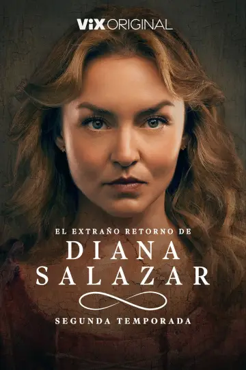 El extraño retorno de Diana Salazar постер