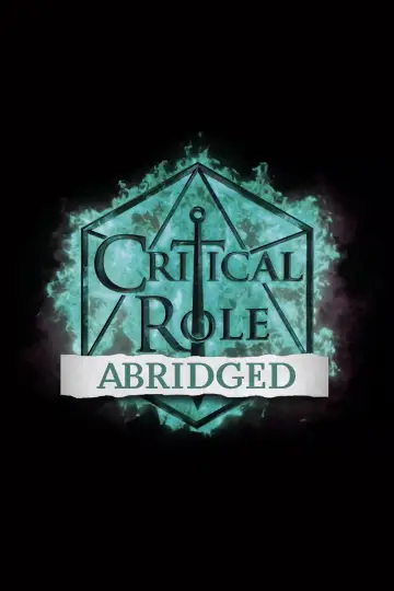 Critical Role Abridged постер