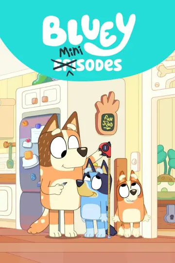 Постер к сериалу "Bluey Minisodes" #1421956