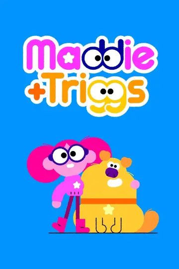 Постер до серіалу "Maddie + Triggs" #1521023