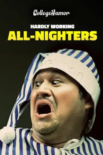 Hardly Working: All-Nighters постер