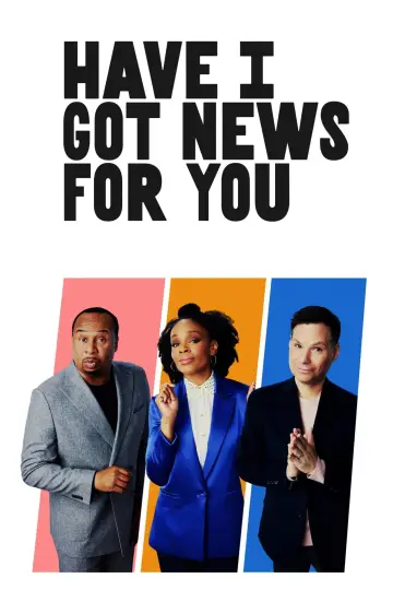 Постер до серіалу "Have I Got News for You" #1654759