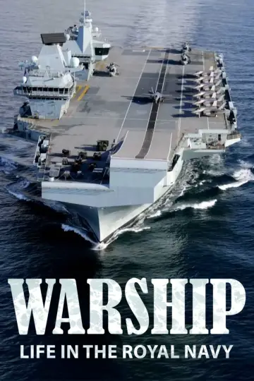 Warship: Life in the Royal Navy постер