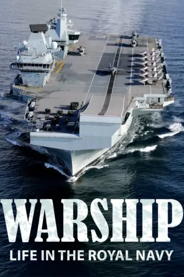 Постер до серіалу "Warship: Life in the Royal Navy" #1513325