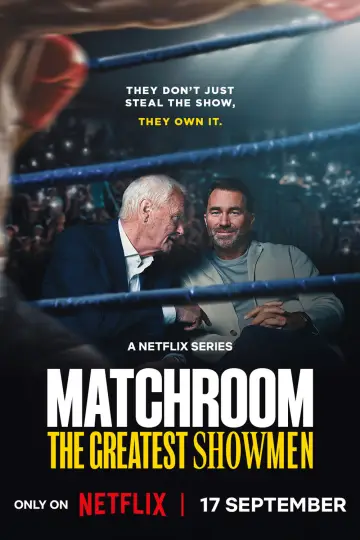 Постер до серіалу "Matchroom: Найвидатніші шоумени" #1672794