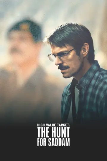 Постер до серіалу "High Value Target: The Hunt for Saddam" #1654687