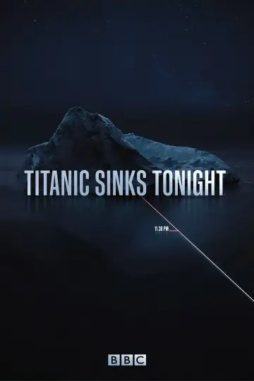 Постер до серіалу "Titanic Sinks Tonight" #1472465