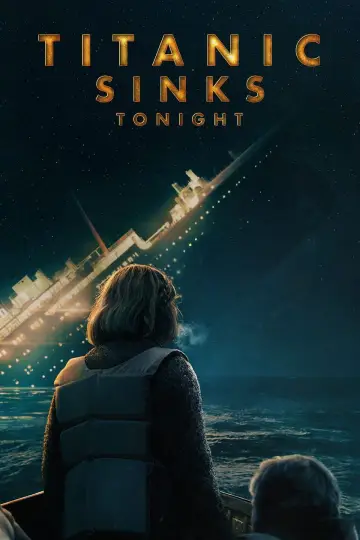 Постер до серіалу "Titanic Sinks Tonight" #1472466