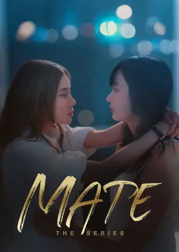 Постер до серіалу "Mate เพื่อนรัก" #1727338