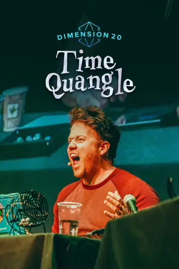 Постер к сериалу "Dimension 20: Time Quangle" #1501201