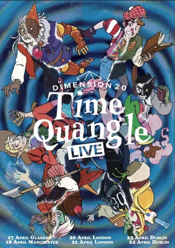 Постер к сериалу "Dimension 20: Time Quangle" #1501202