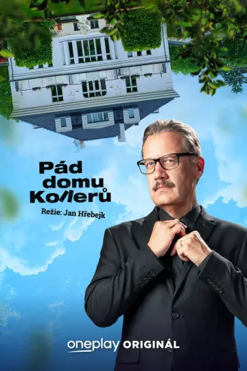 Постер до серіалу "Pád domu Kollerů" #1555423