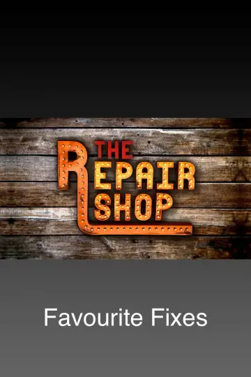 The Repair Shop: Favourite Fixes постер