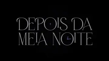 Задник до серіалу "Depois da Meia Noite" #1549201