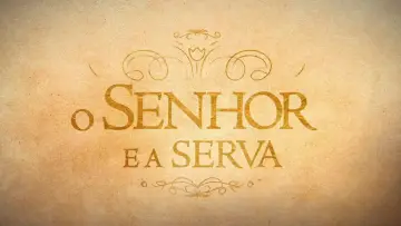 Задник до серіалу "O Senhor e a Serva" #1559700