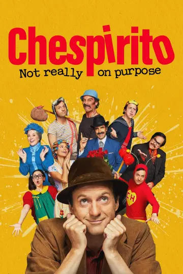 Chespirito: Sin querer queriendo постер