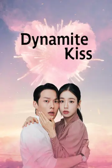 Постер до серіалу "Вибуховий поцілунок" #1430137