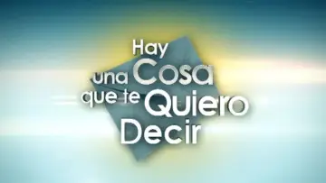 Задник до серіалу "Hay una cosa que te quiero decir" #1497871