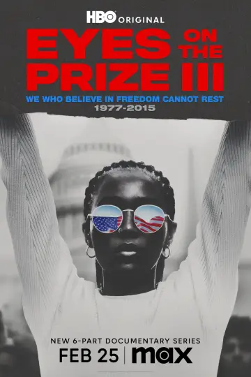Постер до серіалу "Eyes on the Prize III: We Who Believe in Freedom Cannot Rest 1977-2015" #1873155