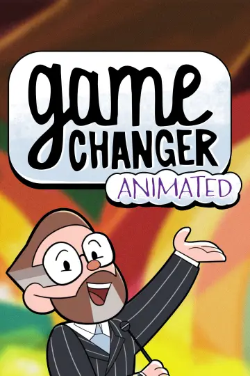 Game Changer: Анімація постер