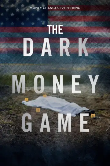 Постер к сериалу "The Dark Money Game" #1507672