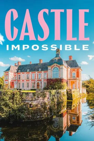 Постер до серіалу "Castle Impossible" #1476085